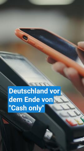 Deutschland vor dem Ende von "Cash only"