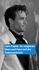 Liam Payne: So reagieren Stars und Fans auf die Todesnachricht