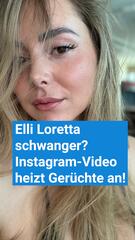 Baby-News bei Elli Loretta? Neues Video heizt Gerüchte an