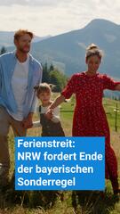 NRW fordert Ende der bayerischen Sonderregel für Ferien