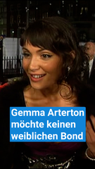 Gemma Arterton möchte keinen weiblichen Bond