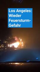 Los Angeles: Wieder Feuersturm-Gefahr