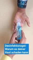 Nicht zu viel nutzen: Desinfektionsgel schadet Haut