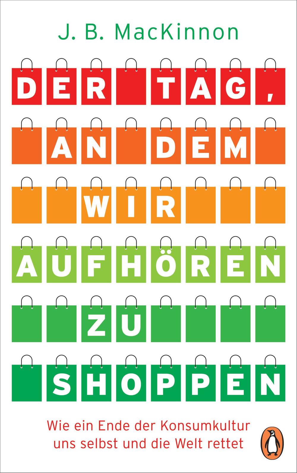 Der Tag, an dem wir aufhören zu shoppen