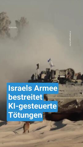 Israels Armee bestreitet KI-gesteuerte Tötungen in Gaza