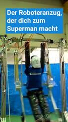 Der Roboteranzug, der dich zum Superman macht