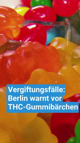 Berliner Gesundheitsverwaltung warnt vor THC-Gummibärchen