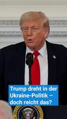 Trump dreht in der Ukraine-Politik