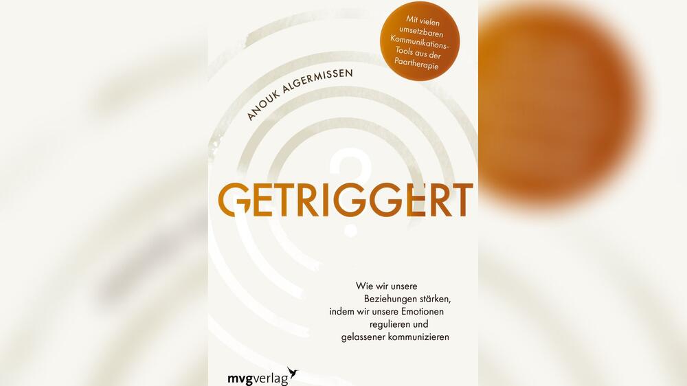 "Getriggert" ist das neue Buch von Paartherapeutin Anouk Algermissen.