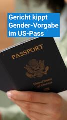 Gericht kippt Gender-Vorgabe im US-Pass