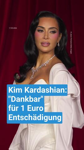 Kim Kardashian "dankbar" für einen Euro Entschädigung