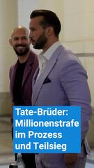 Tate-Brüder zwischen Millionenstrafe und Teilsieg