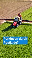 Parkinson durch Pestizide? Der Kampf der Landwirte