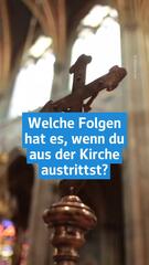 Kirchenaustritt: Das sind die Folgen