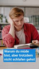 Warum du nicht schlafen gehst, obwohl du müde bist