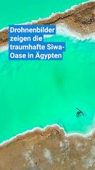 Verborgene Schönheit: Drohnenbilder zeigen die traumhafte Siwa-Oase in Ägypten