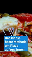 Die beste Methode, um Pizza aufzuwärmen