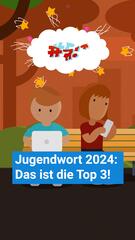 Jugendwort 2024: Das ist die Top 3