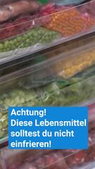 Achtung, nicht einfrieren! Lebensmittel, die du besser frisch genießen solltest!