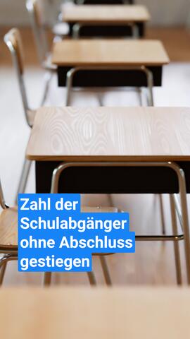 Zahl der Schulabgänger ohne Abschluss gestiegen