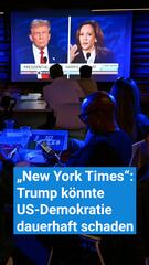 New York Times warnt: Zweite Amtszeit von Donald Trump könnte der US-Demokratie dauerhaften Schaden zufügen!