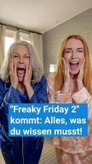 "Freaky Friday 2" kommt: Alles, was du wissen musst!