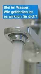 Blei im Wasser: Wie gefährlich ist es wirklich für dich?