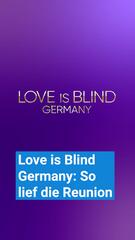 "Love is Blind Germany": So lieft die Reunion