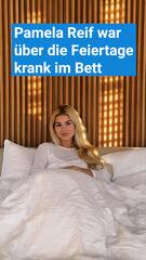 Pamela Reif über ihre Feiertage im Bett