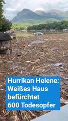 Hurrikan Helene: Weißes Haus befürchtet 600 Todesopfer